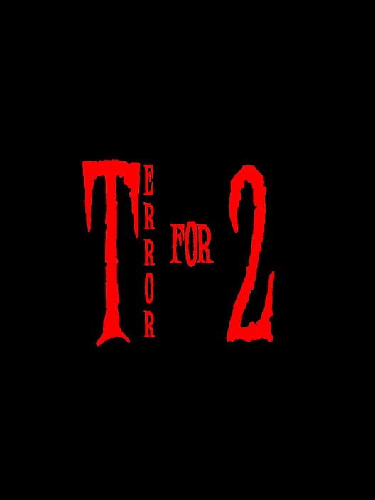 Terror for Two