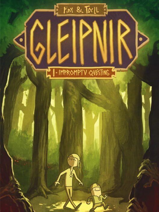tiny & Tall: Gleipnir