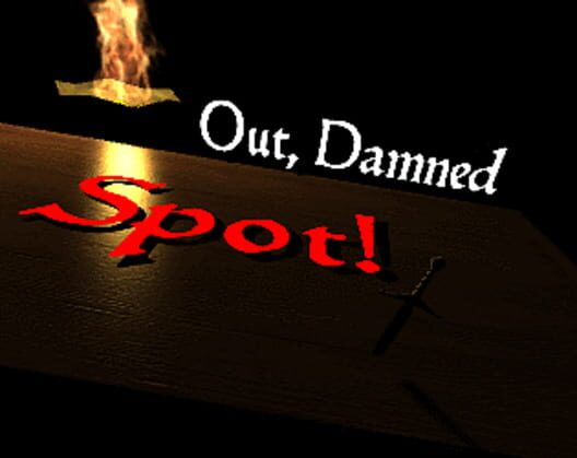 Out, Damned Spot!