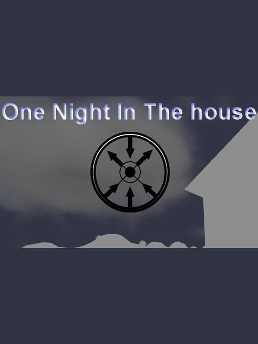 One Night in the House