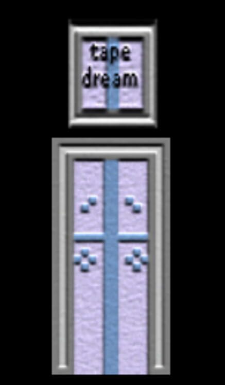 Tape Dream