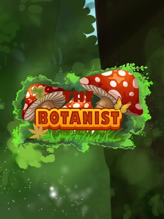 The Botanist