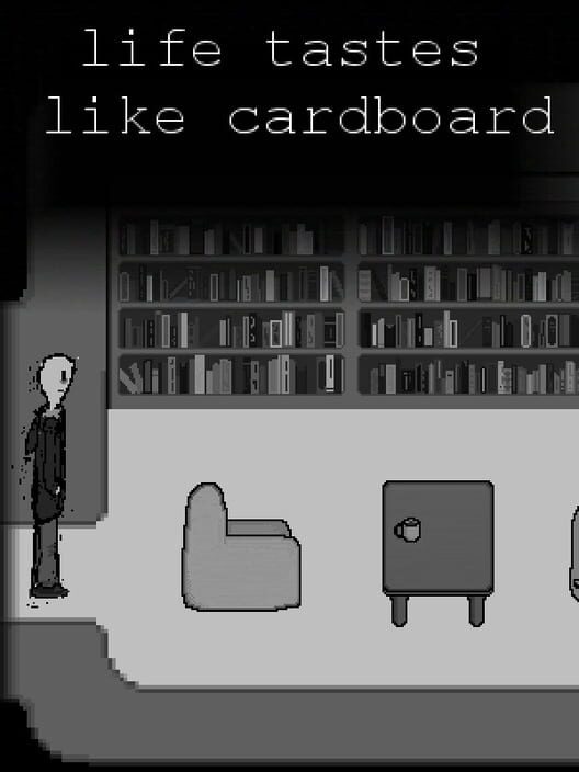 Life Tastes Like Cardboard