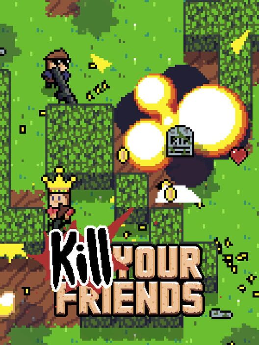 Kill Your Friends