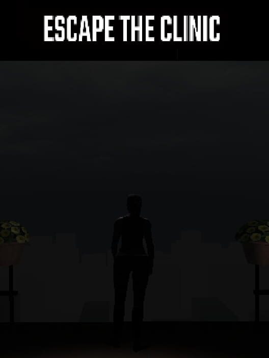 Escape the Clinic