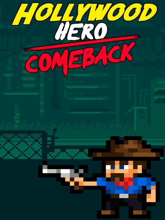 Hollywood Hero: Comeback