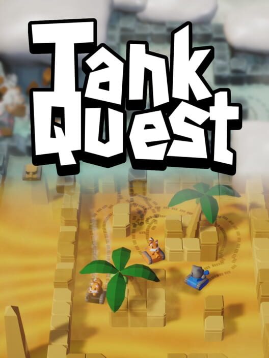 Tank Quest