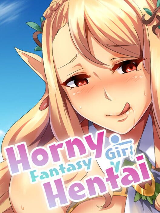 Horny Fantasy Girl Hentai