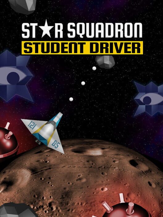 Star Squadron: Student Driver
