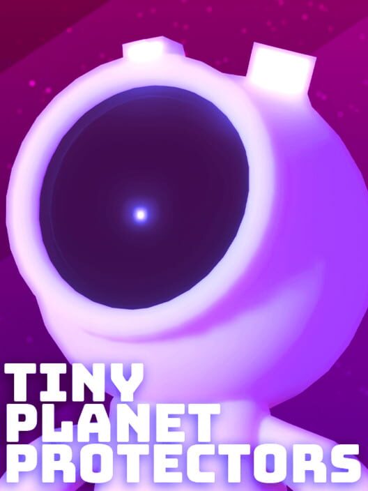 Tiny Planet Protectors