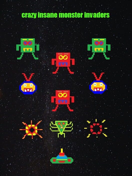 Crazy Insane Monster Invaders