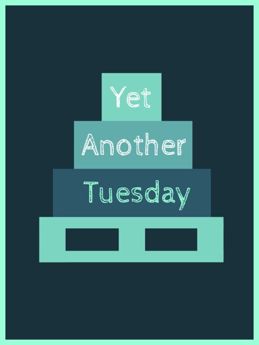 Yet Another Tuesday