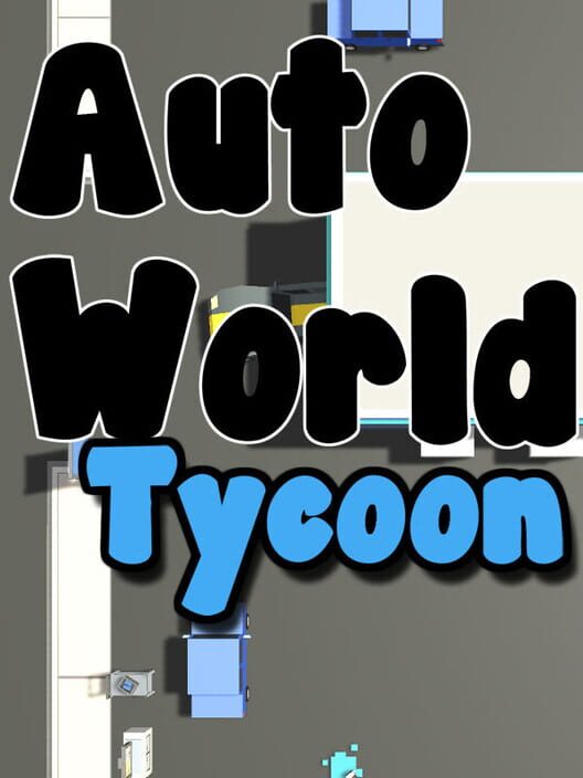 Auto World Tycoon