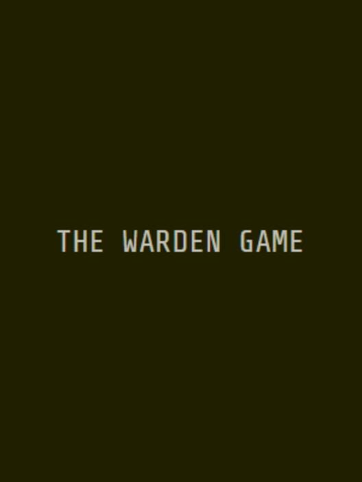 The Warden Game