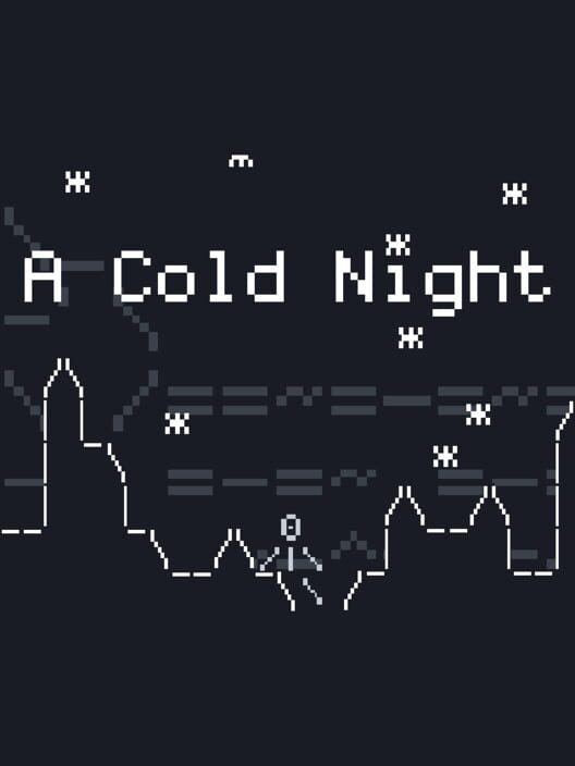 A Cold Night