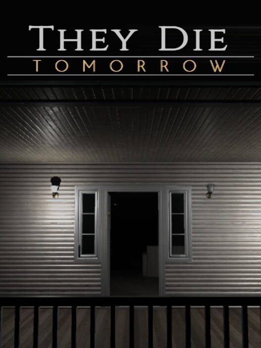 They Die Tomorrow