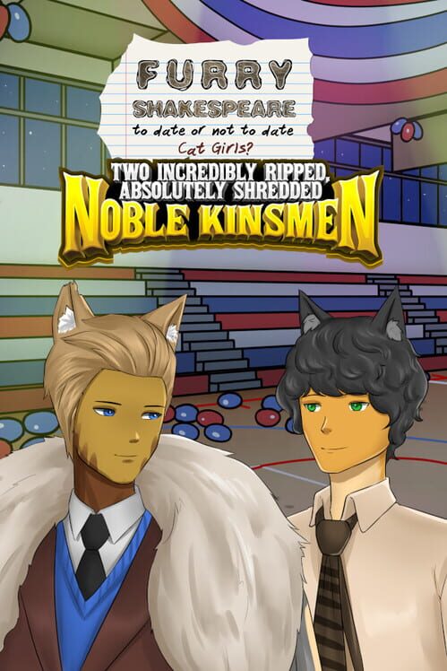 Furry Shakespeare: Two Incredibly Ripped, Absolutely Shredded Noble Kinsmen