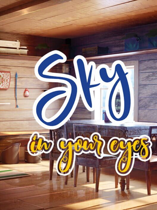Sky in your eyes