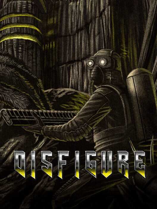 Disfigure