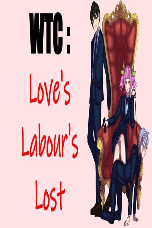WTC: Love's Labour's Lost