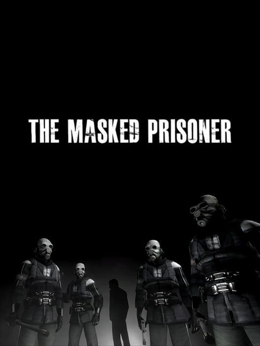 The Masked Prisoner