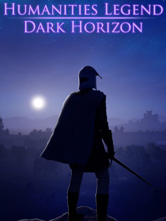 Humanities Legend: Dark Horizon