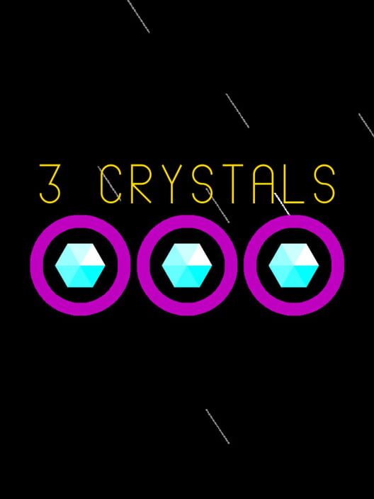 3 Crystals