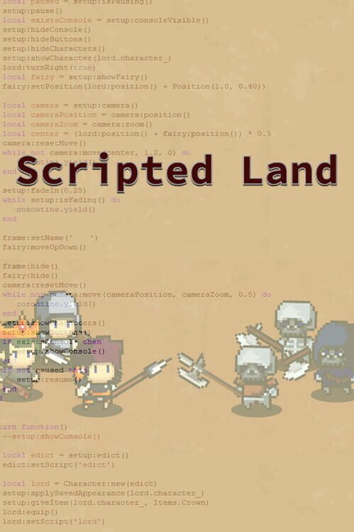 Scripted Land