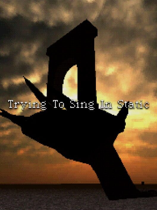 Trying to Sing in Static