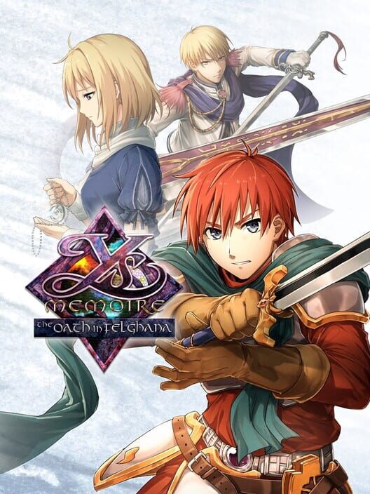 Ys Memoire: The Oath in Felghana