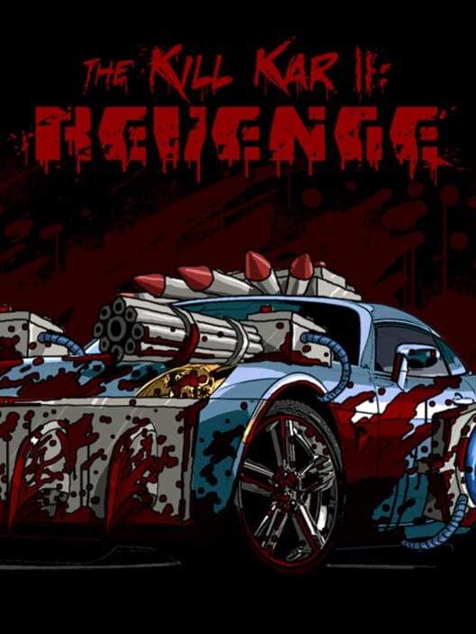 The Kill Kar II: Revenge