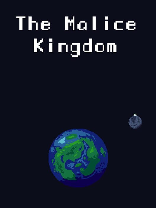 The Malice Kingdom