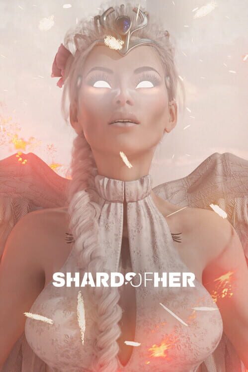 Shards of Her