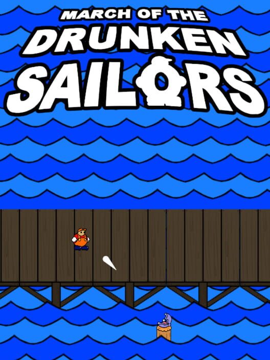 March of the Drunken Sailors