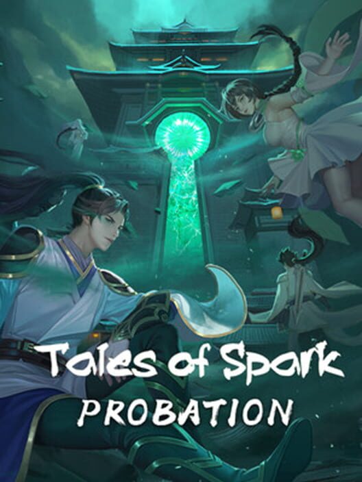 Tales of Spark: Probation