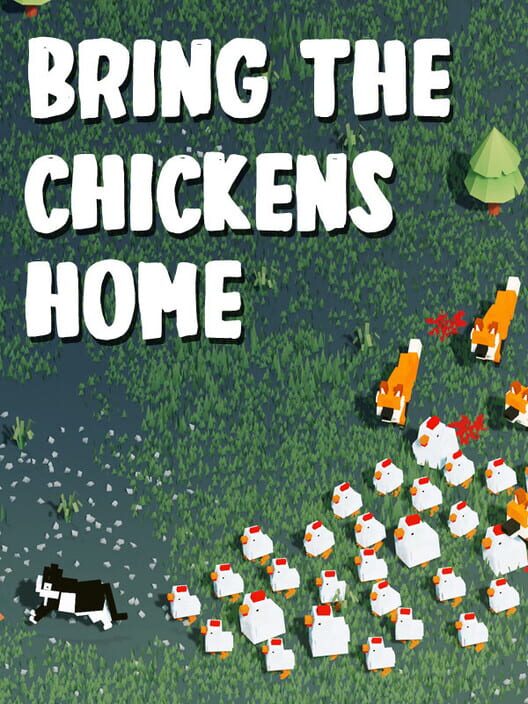 Bring The Chickens Home