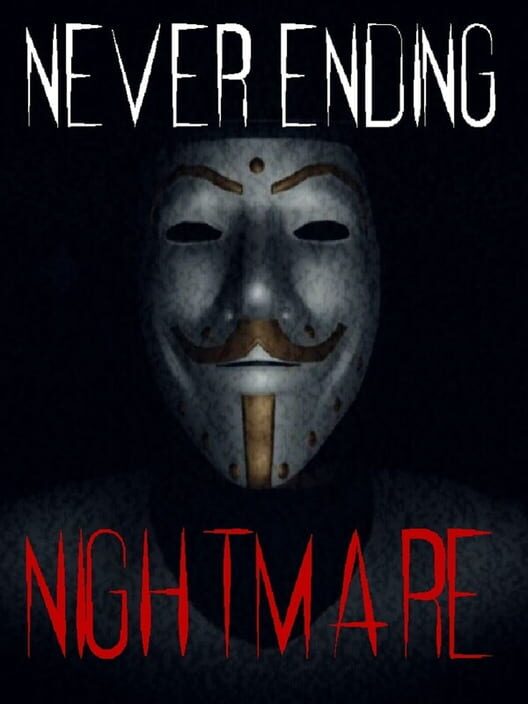Never Ending Nightmare