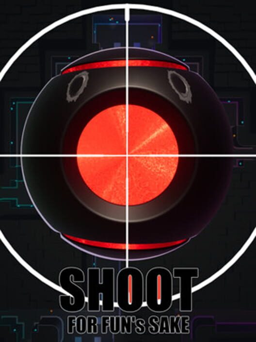 Shoot For Fun's Sake