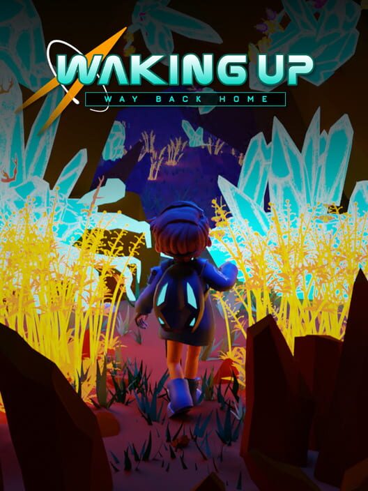 Waking Up: Way Back Home