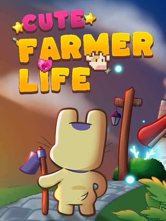 Cute Farmer Life