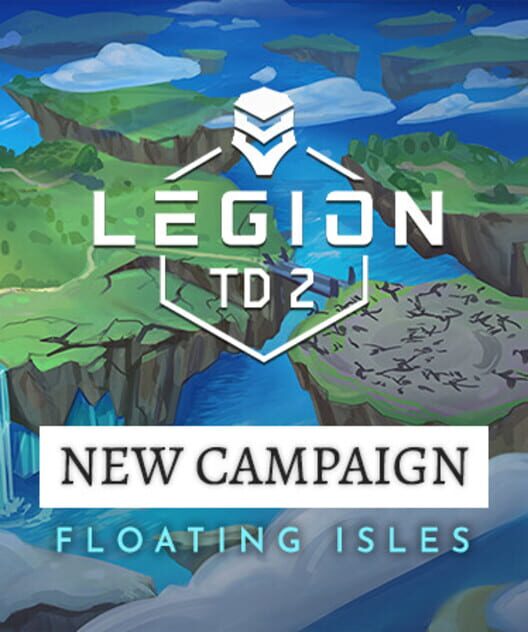 Legion TD 2: Floating Isles Campaign