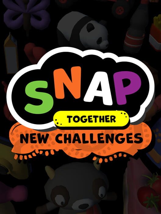 Snap Together: New Challenges
