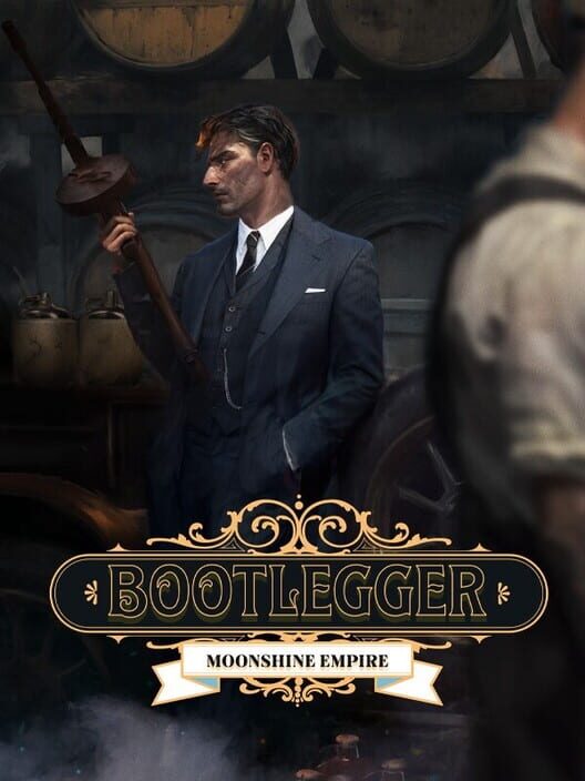 Bootlegger: Moonshine Empire