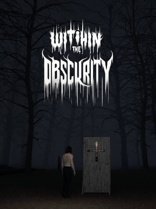 With in the Obscurity