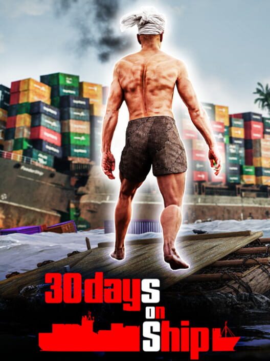 30 Days on Ship