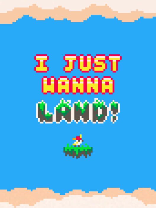 I Just Wanna Land!