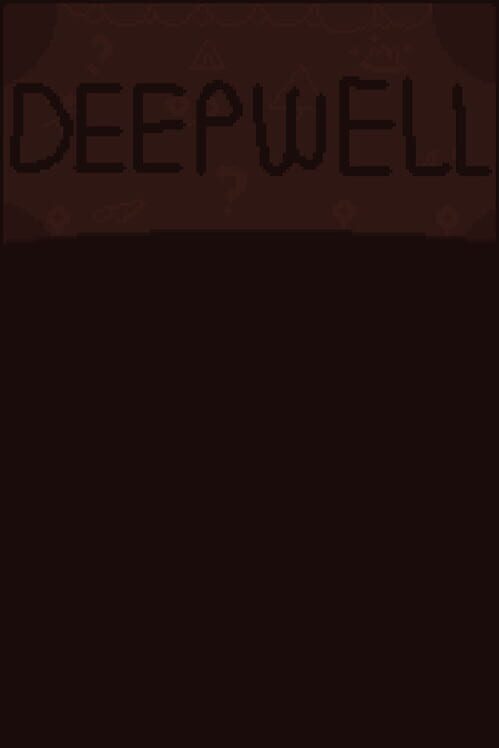 Deepwell