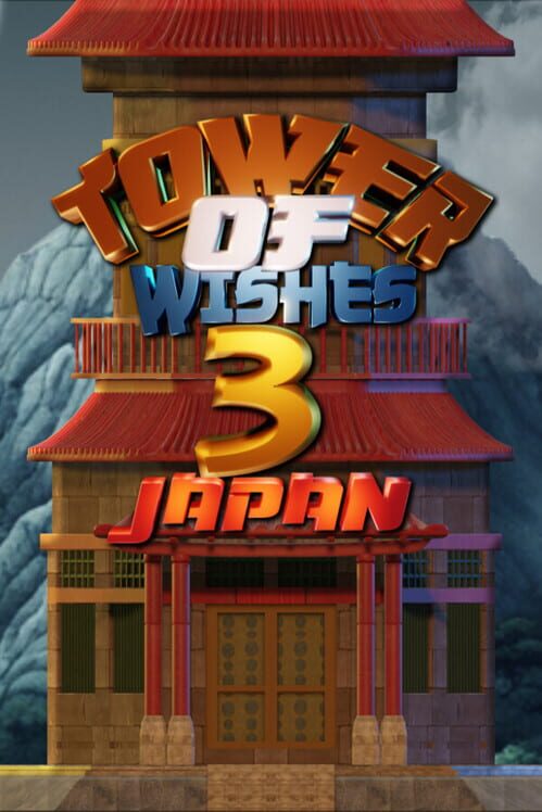 Tower Of Wishes 3: Japan