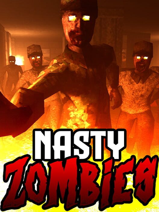 Nasty Zombies