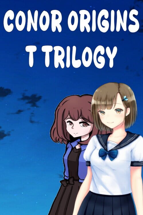 Conor Origins: T Trilogy